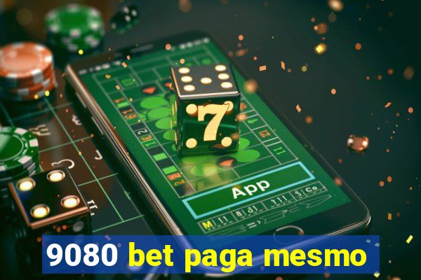 9080 bet paga mesmo